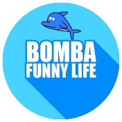 BOMBA Funny_Life