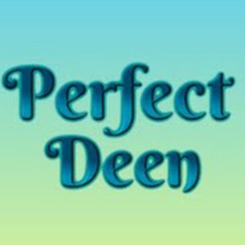 Perfect Deen