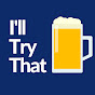 I'll Try That Podcast logo
