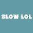 Slow LoL