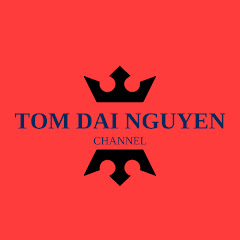 Tom Dai Nguyen Trading Channel