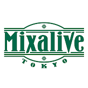 ミクサライブ東京 Mixalive TOKYO