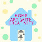 Home Art With Creativity