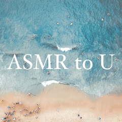 ASMR to U