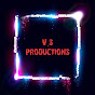 V.S. PRODUCTIONS channel