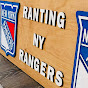 Ranting NY Rangers!!!