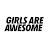 Girls Are Awesome