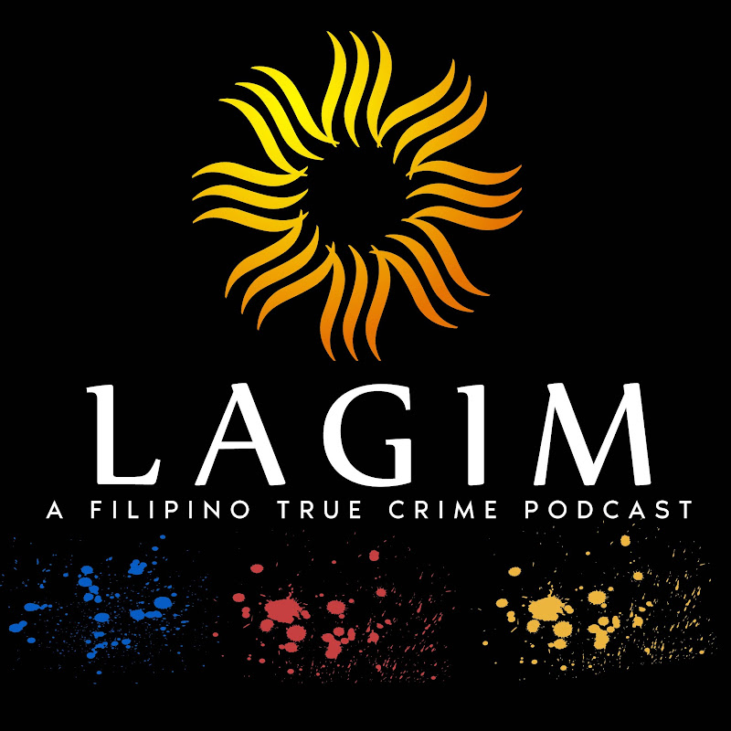 Lagim: A Filipino True Crime Podcast