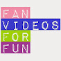 FanVideosForFun