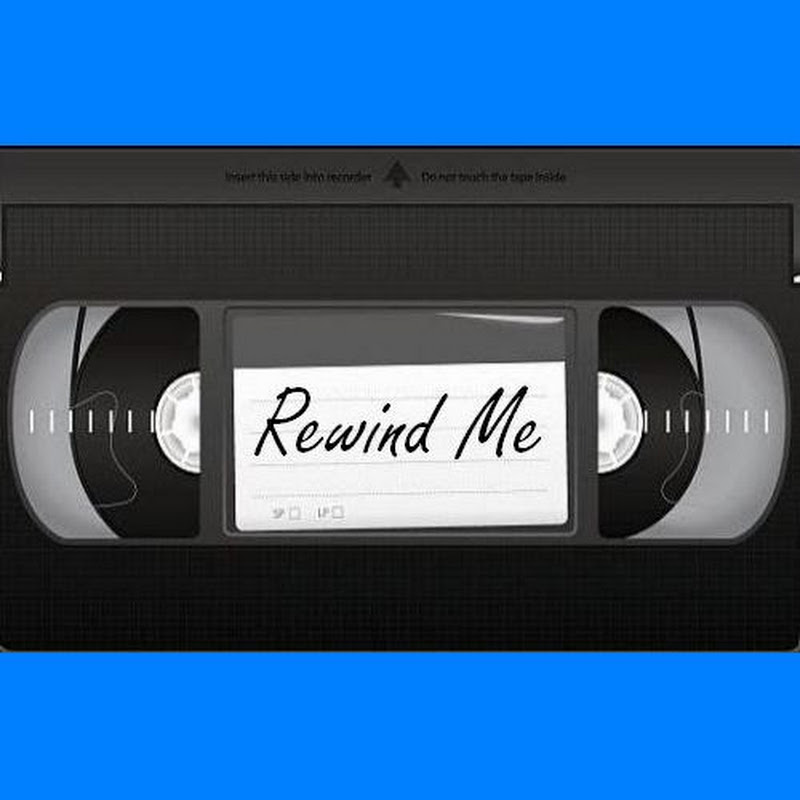Rewind Me