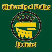 University of Dallas Politics Department