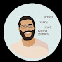 When Harry Met Board Games