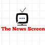 The News Screen