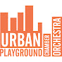 Urban Playground Chamber Orchestra