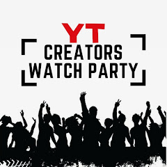 YouTube Creators Watch Party
