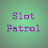 Slot Patrol