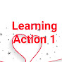Learning Action 1