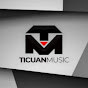 Ticuán Music