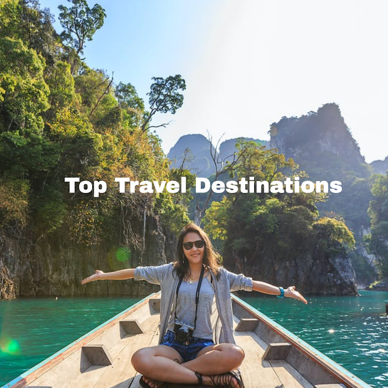 Top Travel Destinations