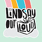 Lindsay Out Loud