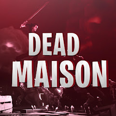 Dead Maison