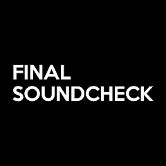 Final Soundcheck