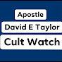 Apostle David E Taylor Cult Watch: JMMI