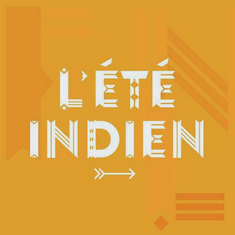L'ÉTÉ INDIEN