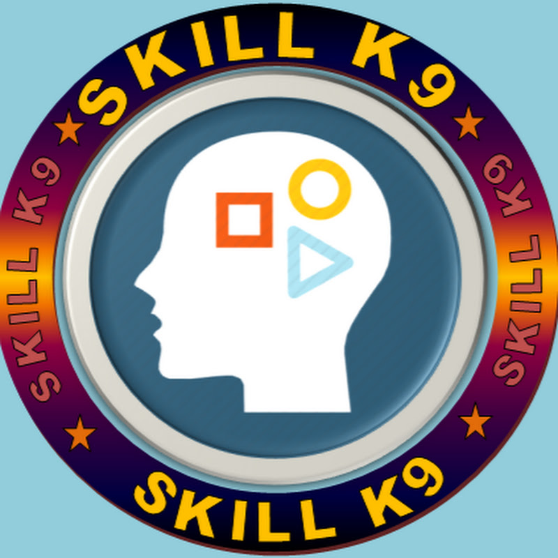 SKILL K9