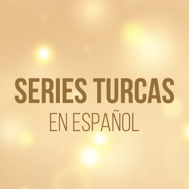 Series Turcas en Español