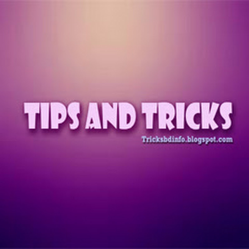 Tips and Tricks
