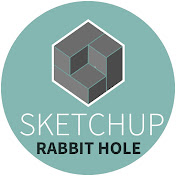 Sketchup Rabbit Hole