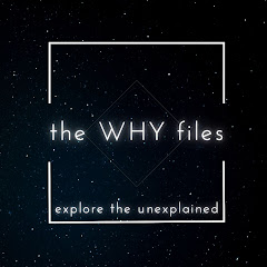 The WHY Files
