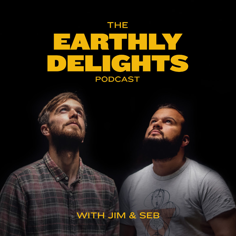 Earthly Delights Podcast Clips