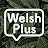 Welsh Plus - Learn Welsh With Us