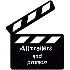 All Trailers and Promos