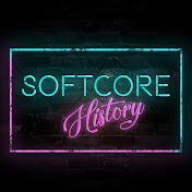 Softcore History