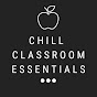 Chill Classroom Essentials