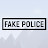 Fake Police