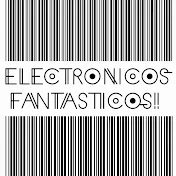 ELECTRONICOS FANTASTICOS!