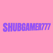 SHUBGAMER777