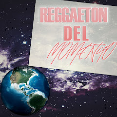 REGGAETON DEL MOMENTO