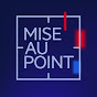 Mise au Point