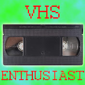 VHS Enthusiast
