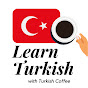 Learn Turkish with Turkish Coffee logo