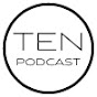 Ten Podcast