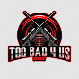 Too Bad 4 Us logo