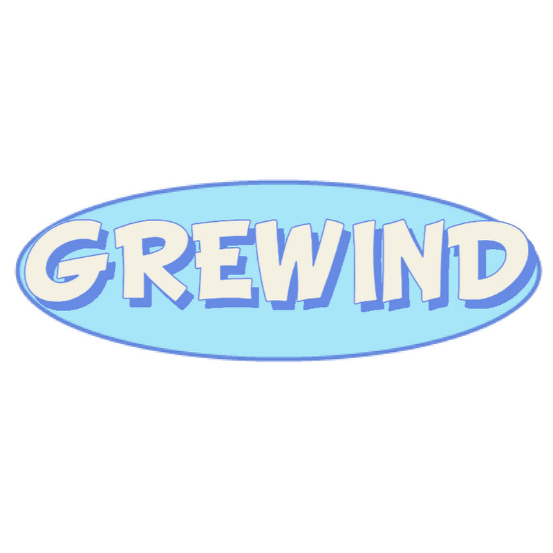 Grewind Shenanigans