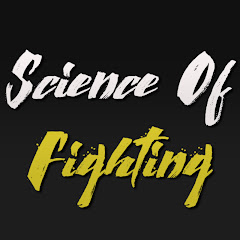 Science Of Fighting