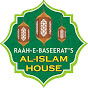 AL-ISLAM HOUSE RAAHE BASEERAT logo